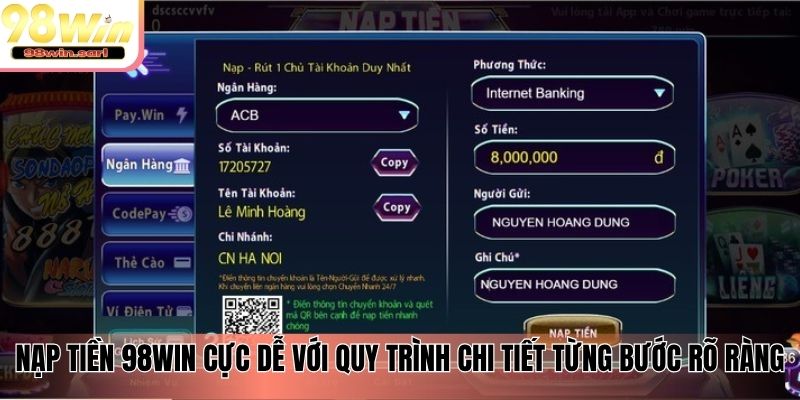 Nạp tiền 98win cực dễ với quy trình chi tiết từng bước rõ ràng
