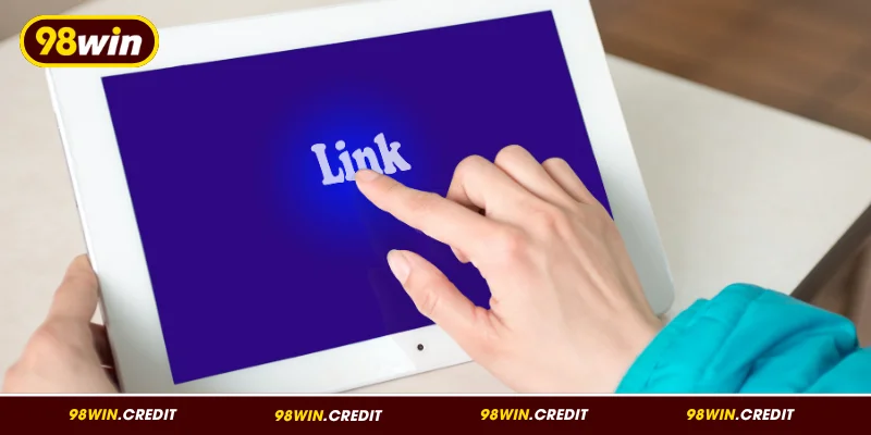Bí quyết nhận biết link 98Win chính thức